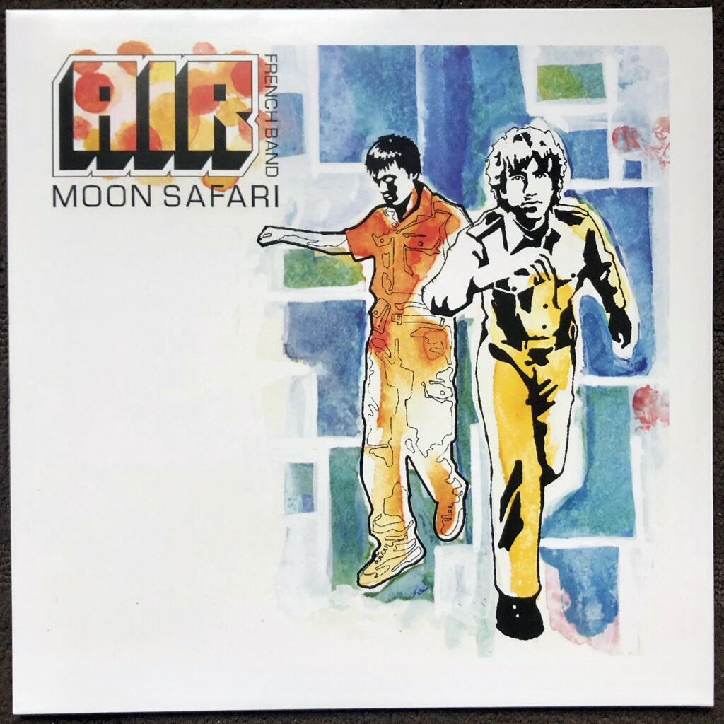 Album of the day "Moon Safari" by Air. Space Pop made in France. Juan